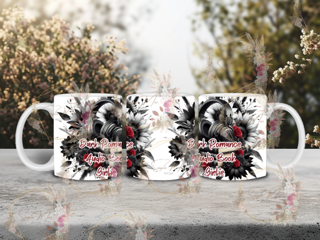 Sublimation coffee mug for book lovers featuring a dark moody "Dark Romance Audiobook Girlie" design.