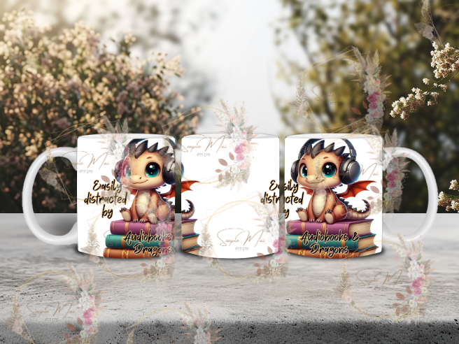 Sublimation coffee mug for book lovers and fantasy fans, featuring a playful "Easily Distracted by Audiobooks and Dragons" design.